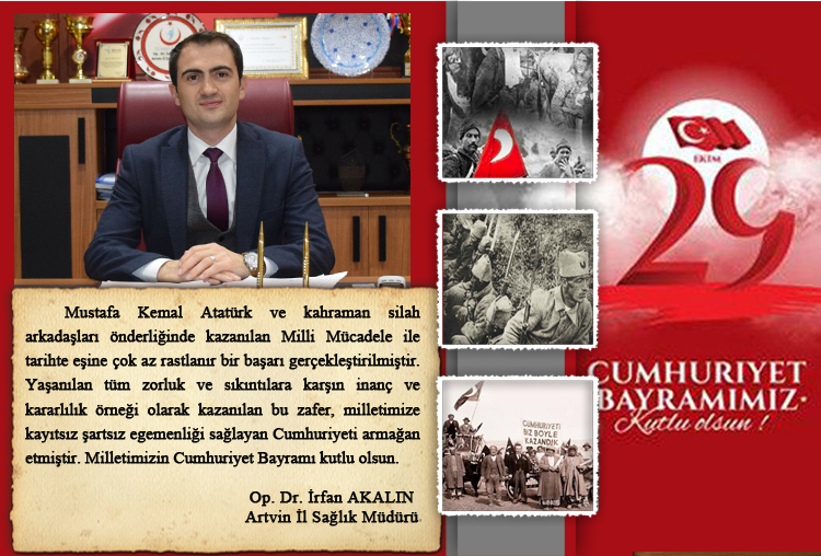 Provincial Health Director Op. Dr. İrfan AKALIN Published a Message on the 29th of October Victory Day